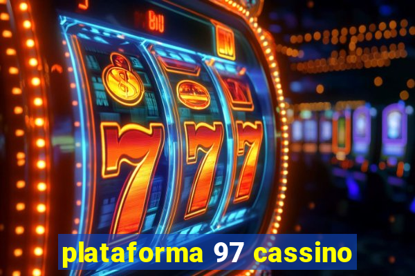 plataforma 97 cassino